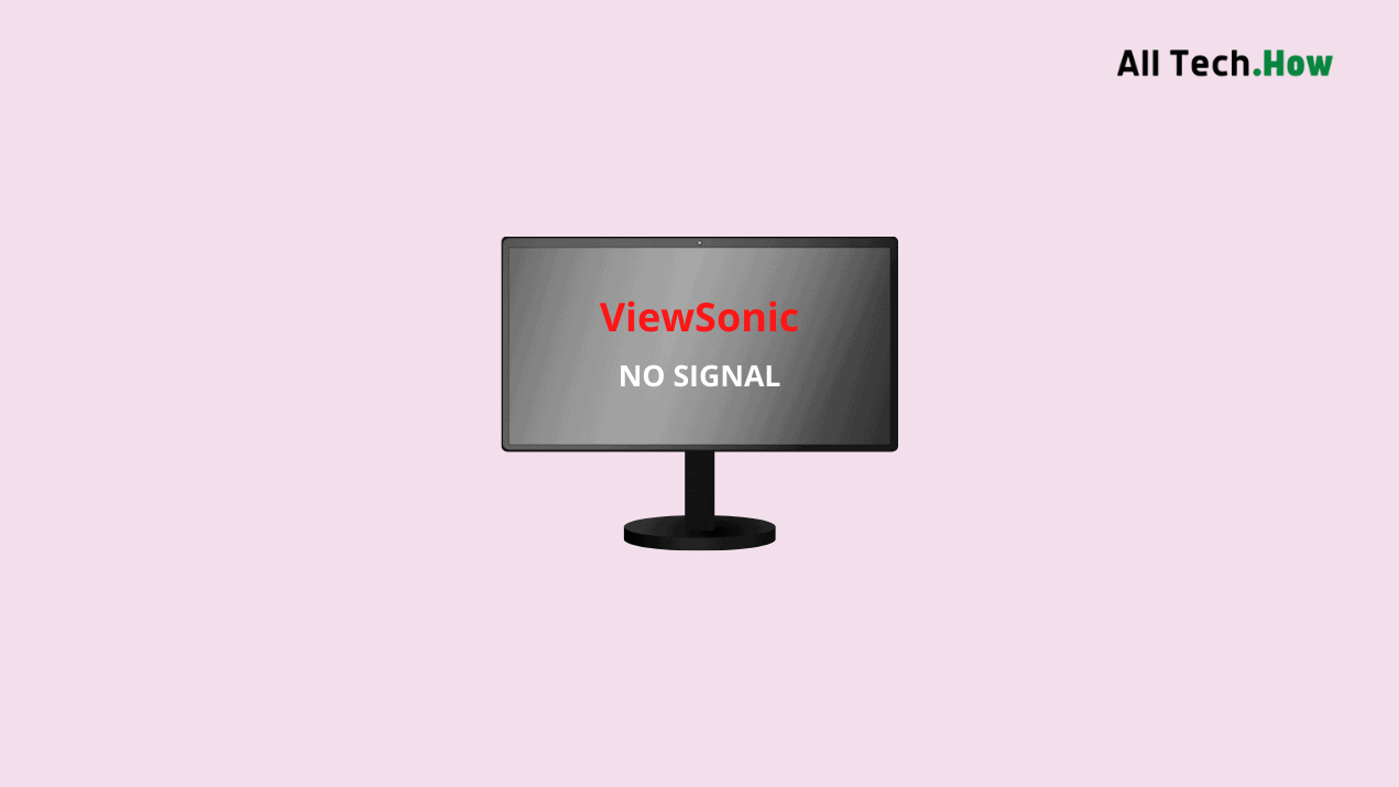 How to Fix ViewSonic Monitor No Signal Error