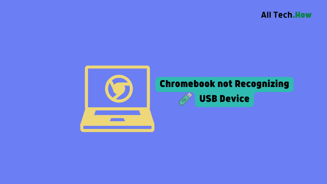 How to Fix a Chromebook that Won't Recognize a USB