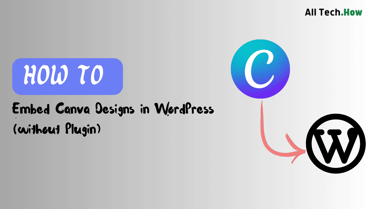 How to Embed Canva Designs in WordPress without Plugin
